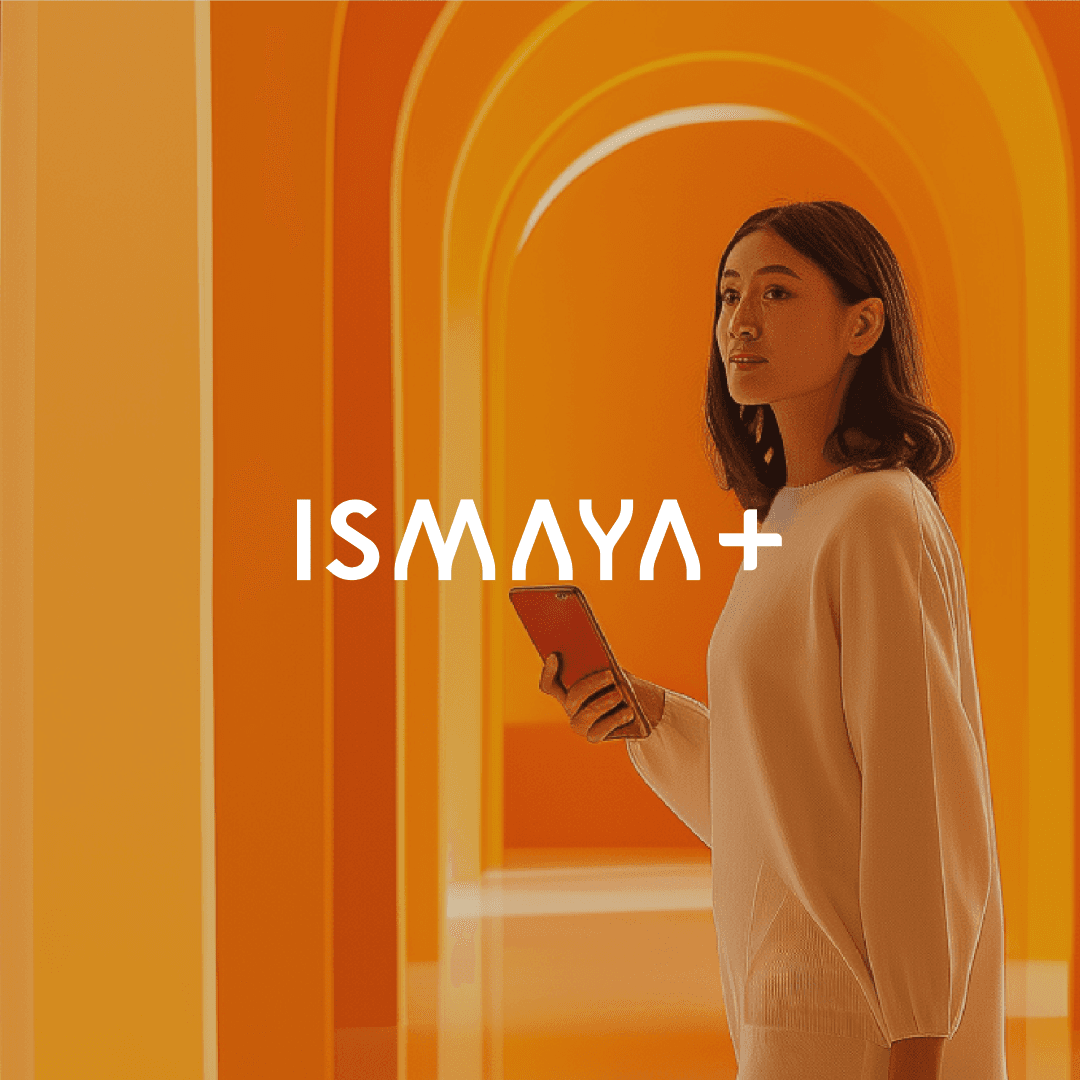 ISMAYA+